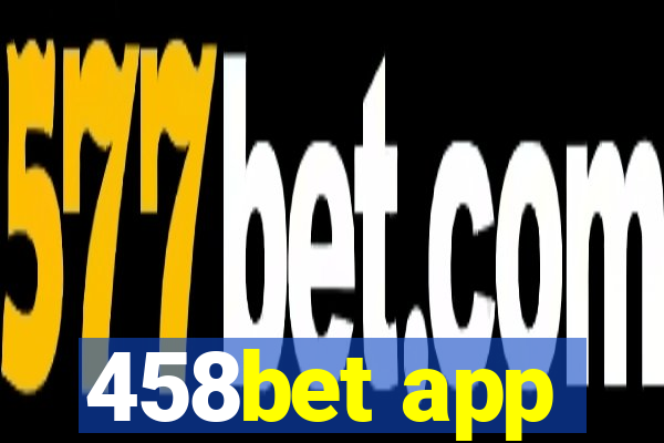 458bet app